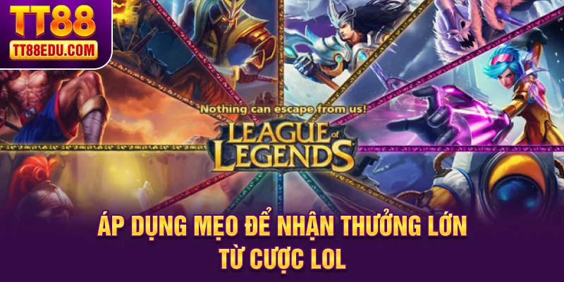 Áp dụng mẹo để nhận thưởng lớn