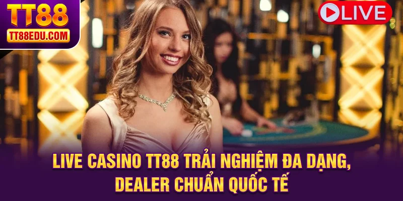 Live casino tt88